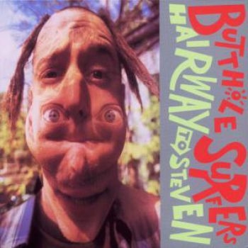 Butthole Surfers - Hairway To Steven i gruppen CD / Toppsäljare hos Bengans Skivbutik AB (541355)