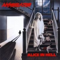 Annihilator - Alice In Hell (Reissue) i gruppen ÖVRIGT / -Start BM CD hos Bengans Skivbutik AB (541375)