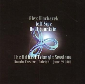 Machacek Alex Jeff Sipe & Neal Fou - Official Triangle Session i gruppen CD / Jazz hos Bengans Skivbutik AB (541482)