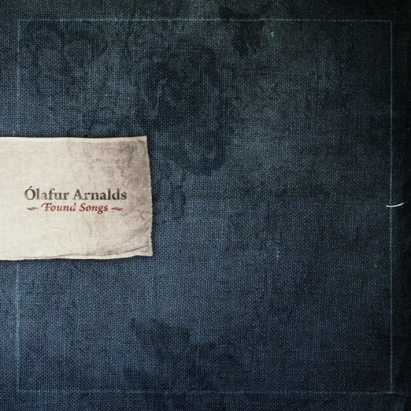 Arnalds Ólafur - Found Songs i gruppen CD / Toppsäljare hos Bengans Skivbutik AB (541894)