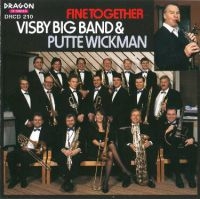 Visby Big Band And Putte Wickman - Fine Together i gruppen CD / Jazz,Svensk Musik hos Bengans Skivbutik AB (541978)