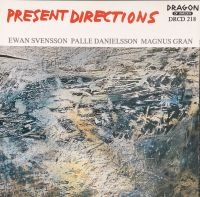 Svensson Ewan Trio - Present Directions i gruppen CD / Jazz,Svensk Musik hos Bengans Skivbutik AB (541985)