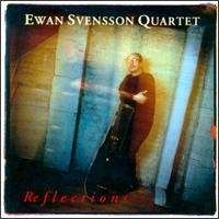 Svensson Ewan Quartet - Reflections i gruppen CD / Jazz,Svensk Musik hos Bengans Skivbutik AB (542000)