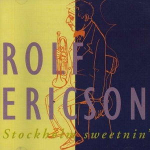 Ericson Rolf - Stockholm Sweetnin' i gruppen CD / Jazz,Svensk Musik hos Bengans Skivbutik AB (542012)