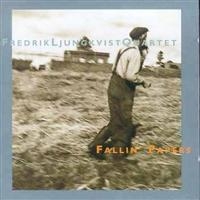 Ljungkvist Fredrik Quartet - Fallin' Papers i gruppen CD / Jazz,Svensk Musik hos Bengans Skivbutik AB (542022)