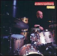 Kjellberg Anders - Point i gruppen CD / Jazz,Svensk Musik hos Bengans Skivbutik AB (542070)