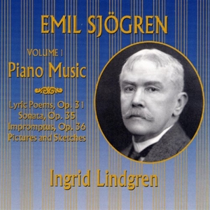 Sjögren Emil - Piano Music I /Ingrid Lindgren i gruppen Externt_Lager / Naxoslager hos Bengans Skivbutik AB (543020)