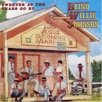 Johnson Blind Willie - Sweeter As The Years Go By i gruppen CD / Toppsäljare hos Bengans Skivbutik AB (543039)