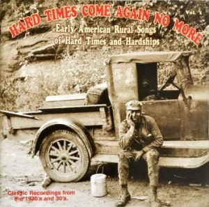 Blandade Artister - Hard Times Come Again No More 1 i gruppen CD / Blues,Jazz hos Bengans Skivbutik AB (543048)