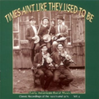 Various Artists - Times Ain't Like They Used To Be 4 i gruppen CD / Toppsäljare hos Bengans Skivbutik AB (543054)
