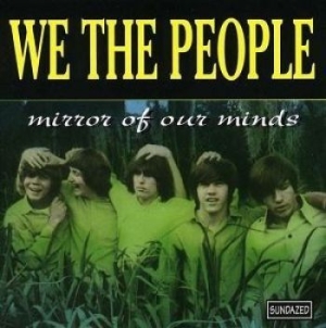 We The People - Mirror Of Our Minds i gruppen VI TIPSAR / Klassiska lablar / Sundazed / Sundazed CD hos Bengans Skivbutik AB (543165)
