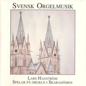 Hagström Lars - Svensk Orgelmusik i gruppen CD / Pop-Rock hos Bengans Skivbutik AB (543240)