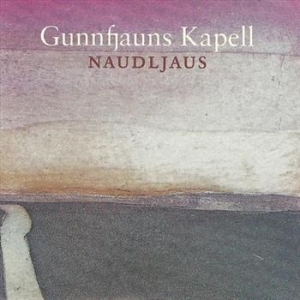 Gunnfjauns Kapell - Naudljaus i gruppen CD / Elektroniskt hos Bengans Skivbutik AB (543654)