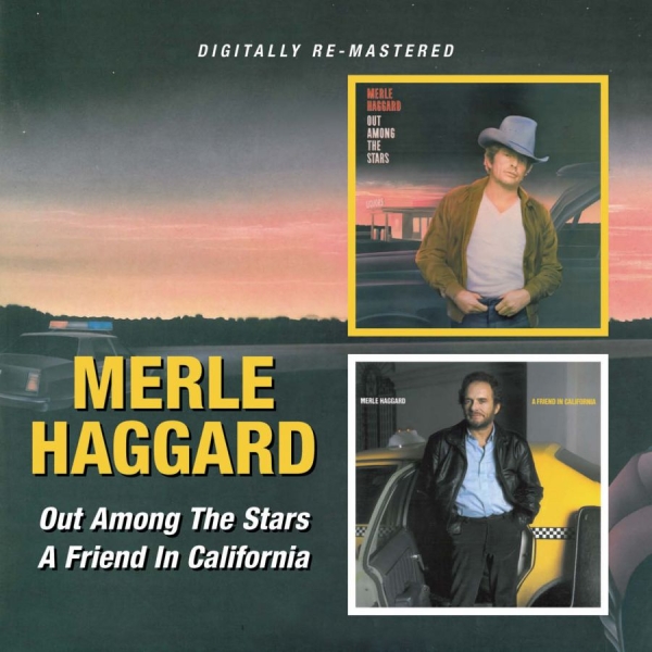 Haggard Merle - Out Among The Stars/A Friend In Cal i gruppen CD / Toppsäljare hos Bengans Skivbutik AB (543702)