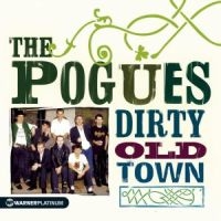 THE POGUES - DIRTY OLD TOWN - THE PLATINUM i gruppen CD / Pop-Rock hos Bengans Skivbutik AB (543784)