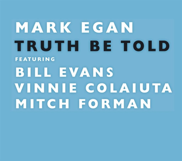 Egan Mark - Truth Be Told i gruppen CD / Toppsäljare hos Bengans Skivbutik AB (543947)