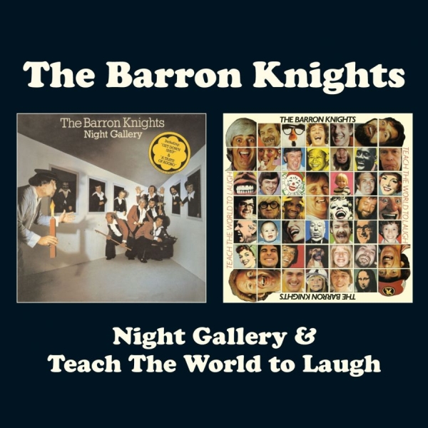 Barron Knights - Night Gallery & Teach The World To i gruppen CD / Pop hos Bengans Skivbutik AB (544082)