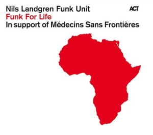 Nils Landgren Funk Unit - Funk For Life i gruppen CD / Jazz hos Bengans Skivbutik AB (544330)