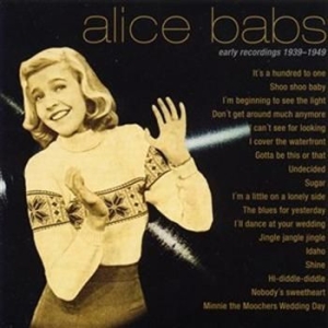 Alice Babs - Early Recordings 1939-1949 i gruppen Externt_Lager / Naxoslager hos Bengans Skivbutik AB (544592)