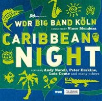 Mendoza Vince And Wdr Bigband - Caribbean Night i gruppen CD / Jazz hos Bengans Skivbutik AB (544751)