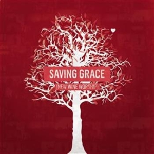 Blandade Artister - Saving Grace - New Wine Worship i gruppen CD / Övrigt hos Bengans Skivbutik AB (544827)