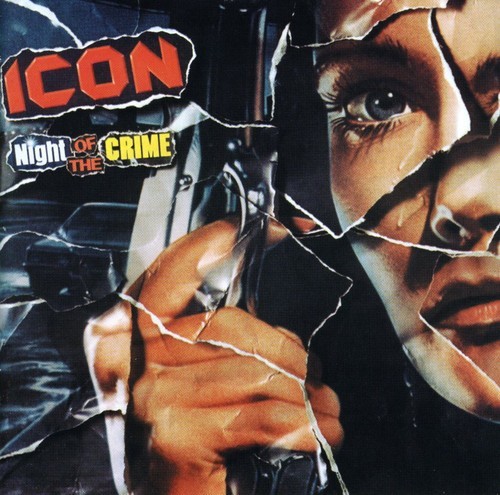 Icon - Night Of The Crime i gruppen CD / Rock hos Bengans Skivbutik AB (544864)