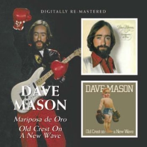 Mason Dave - Mariposa De Oro/Old Crest On A New i gruppen CD / Rock hos Bengans Skivbutik AB (545028)