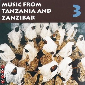 Blandade Artister - Music From Tanzania And Zanizar 3 i gruppen CD / Elektroniskt,World Music hos Bengans Skivbutik AB (545108)