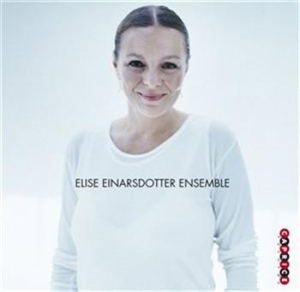 Einarsdotter Elise Ensemble - Einarsdotter Elise Ensemble i gruppen Externt_Lager / Naxoslager hos Bengans Skivbutik AB (545143)