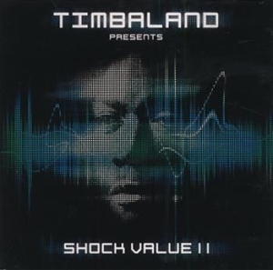 Timbaland - Shock Value 2 i gruppen CD / CD RnB-Hiphop-Soul hos Bengans Skivbutik AB (545321)