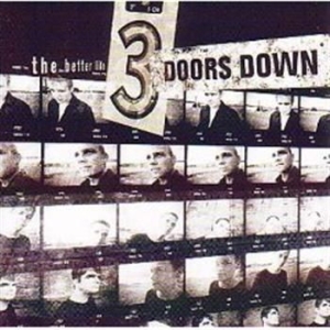 3 Doors Down - Better Life i gruppen CD / Pop hos Bengans Skivbutik AB (545413)