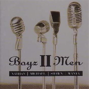 Boyz II Men - Nathan Michael Shawn Wanya i gruppen CD / RNB, Disco & Soul hos Bengans Skivbutik AB (545414)
