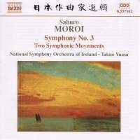 Moroi Saburo - Symfoni 3 i gruppen Externt_Lager / Naxoslager hos Bengans Skivbutik AB (545471)