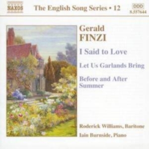 Finzi Gerald - Songs: I Said To Love i gruppen Externt_Lager / Naxoslager hos Bengans Skivbutik AB (545801)