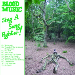 Blood Music - Sing A Song Fighter! i gruppen CD / Rock hos Bengans Skivbutik AB (545937)