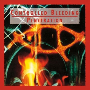 Controlled Bleeding - Penetration i gruppen CD / Hårdrock/ Heavy metal hos Bengans Skivbutik AB (545997)