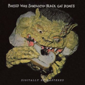 Black Cat Bones - Barbed Wire Sandwich i gruppen CD / Jazz/Blues hos Bengans Skivbutik AB (546192)