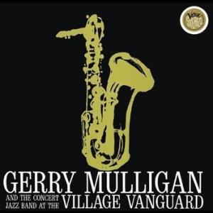 Gerry Mulligan - Live At Village Vanguard i gruppen CD / Jazz/Blues hos Bengans Skivbutik AB (546352)