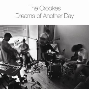 Crookes - Dreams Of Another Day i gruppen CD / Pop hos Bengans Skivbutik AB (546390)
