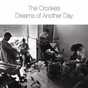 Crookes - Dreams Of Another Day i gruppen CD / Pop-Rock hos Bengans Skivbutik AB (546390)
