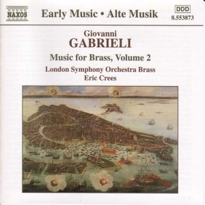 Gabrieli Giovanni - Music For Brass Vol 2 i gruppen Externt_Lager / Naxoslager hos Bengans Skivbutik AB (546476)