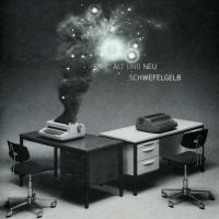 Schwefelgelb - Alt Und Neu i gruppen CD / Pop-Rock hos Bengans Skivbutik AB (546782)
