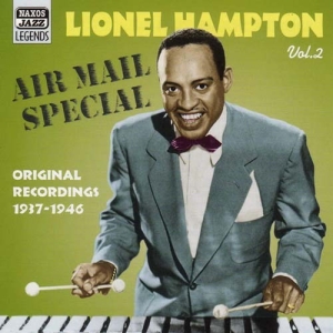 Hampton Lionel - Vol 2: Air Mail Special i gruppen CD / Jazz hos Bengans Skivbutik AB (546900)