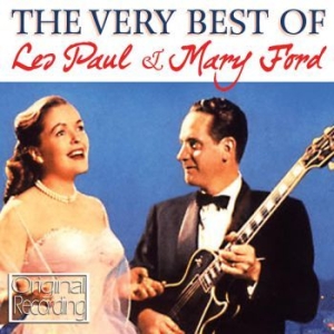 Paul Les & Mary Ford - Very Best Of i gruppen CD / Pop hos Bengans Skivbutik AB (547068)