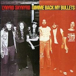 Lynyrd Skynyrd - Gimme Back My Bullets i gruppen Minishops / Lynyrd Skynyrd hos Bengans Skivbutik AB (547114)