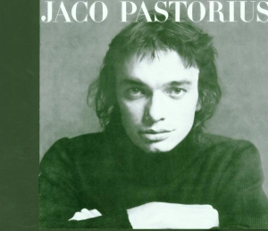 Pastorius Jaco - Jaco Pastorius i gruppen VI TIPSAR / Mest populära cd-klassiker hos Bengans Skivbutik AB (547206)