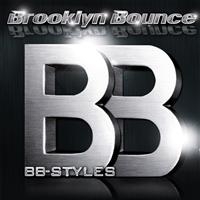 Brooklyn Bounce - Bb Styles - Best Of i gruppen CD / Dance-Techno,Pop-Rock hos Bengans Skivbutik AB (548194)