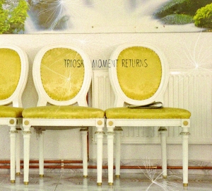 Triosk - Moment Returns i gruppen CD / Jazz,Pop-Rock hos Bengans Skivbutik AB (548510)