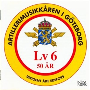 Göta Luftvärnsregemente - Lv6 50 År i gruppen CD / Klassiskt,Övrigt hos Bengans Skivbutik AB (549112)