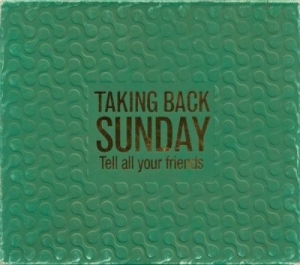 Taking Back Sunday - Tell All Your Friends + Bonus (Cd+D i gruppen CD / Rock hos Bengans Skivbutik AB (549142)